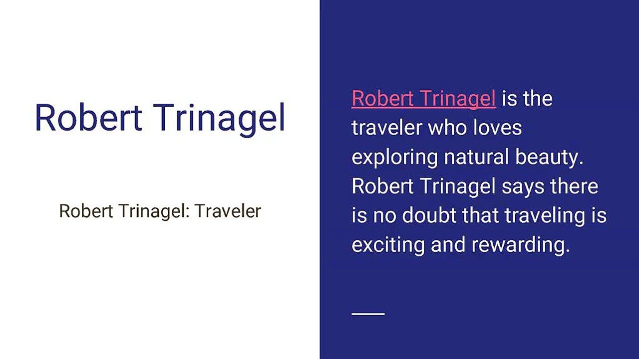 Travel Tips Shared by Robert Trinagel