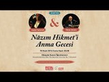 Ataşehir Belediyesi İlhan Şeşen&Vedat Sakman 'Nazım Hikmet'i Anma Konseri