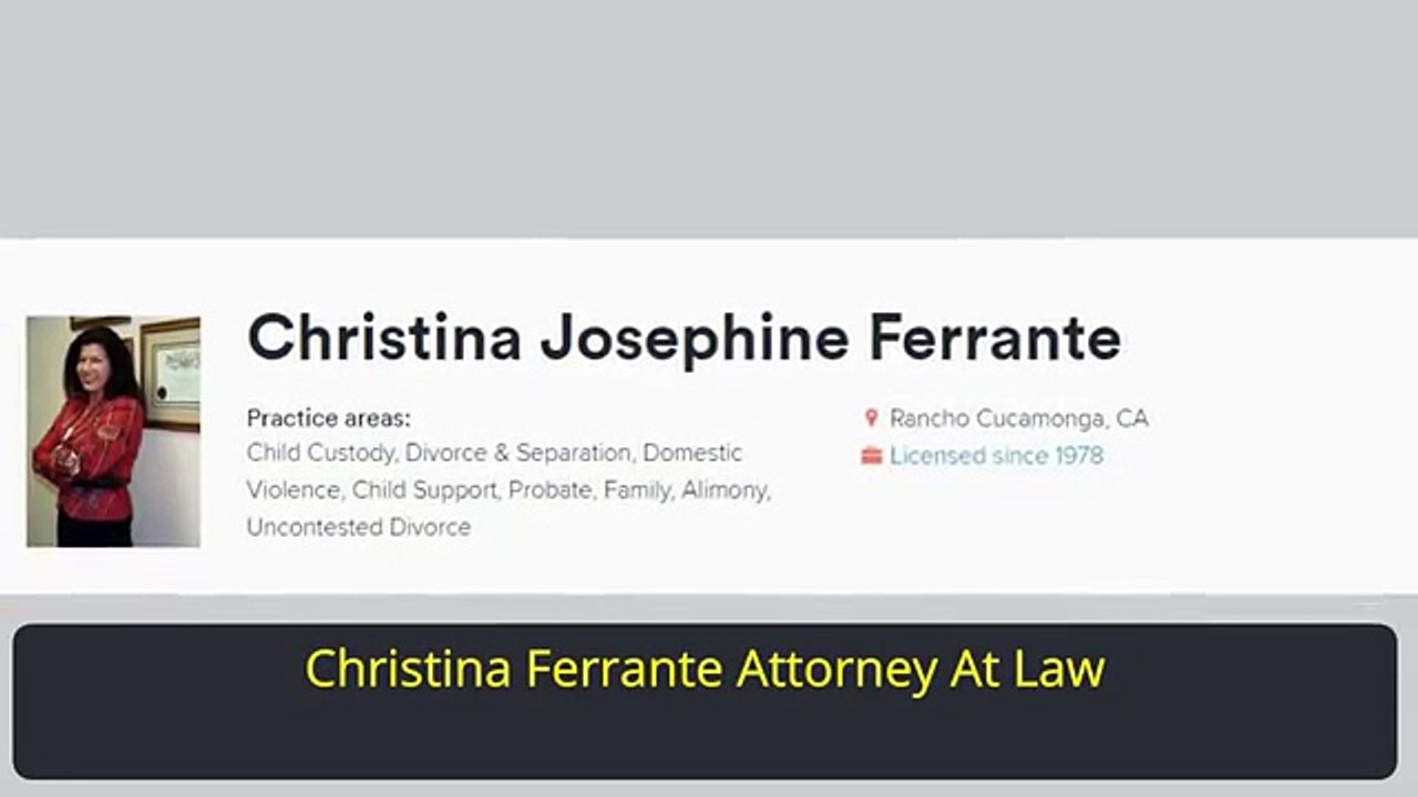 Probate Attorney Rancho Cucamonga CA - Christina Ferrante Attorney At Law (909) 989-9923