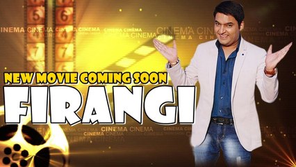 Firangi - Official Trailer - Kapil Sharma - Ishita Dutta - Monica Gill - Rajiev Dhingra
