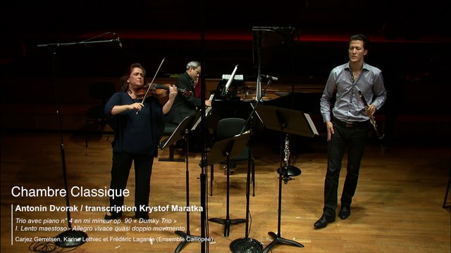 Dvorak/transcription Krystof Maratka | Trio avec piano n° 4 en mi mineur op. 90 « Dumky Trio » I. Lento maestoso - Allegro vivace quasi doppio movimento