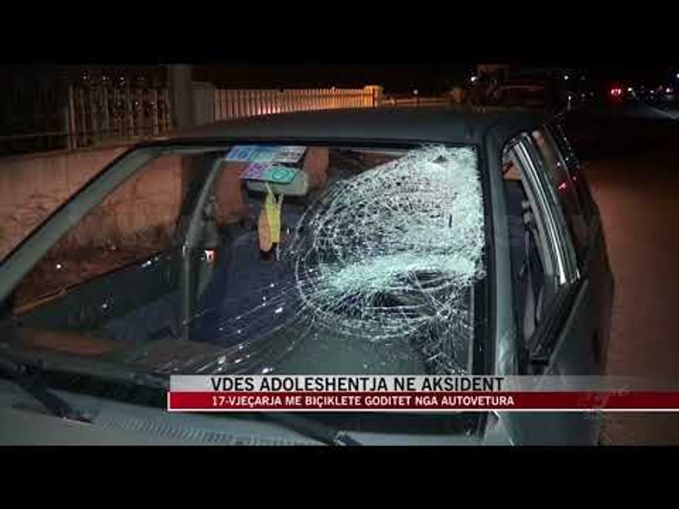 Vdes adoleshentja ne aksident, goditet nga autovetura - News, Lajme - Vizion Plus