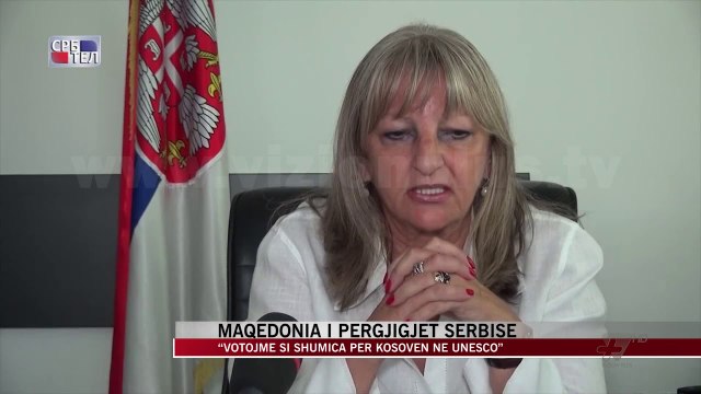 Maqedonia - Serbisë: Votojmë si shumica për Kosovën në UNESCO - News, Lajme - Vizion Plus