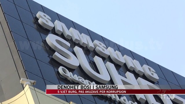 Dënohet bosi i Samsung, pas akuzave për korrupsion - News, Lajme - Vizion Plus