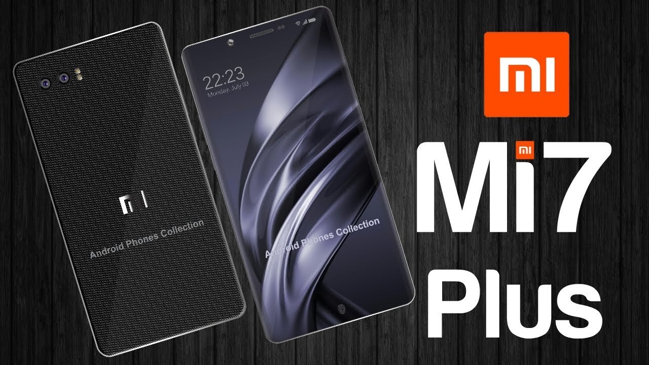 Xiaomi mi7 Introduction