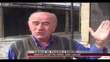 Download Video: Vjedhje në Pazarin e Korçës, grabiten ulluqet prej bronzi - News, Lajme - Vizion Plus