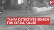Tampa Bay police offer $25,000 reward for information leading to serial killer's arrest