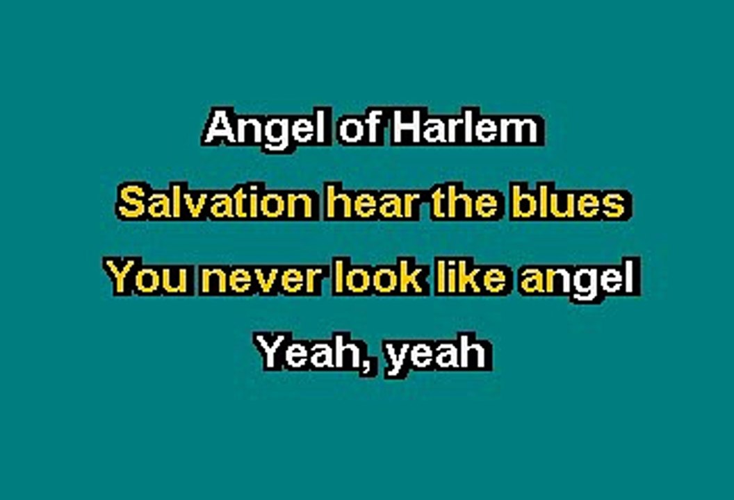 U2 - ANGEL OF HARLEM (KARAOKE)