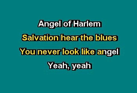 U2 - ANGEL OF HARLEM (KARAOKE)