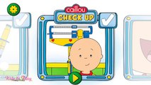Caillou Check Up - Doctor - Kids Learn Doctor Tools with Caillou Fun Kids Games