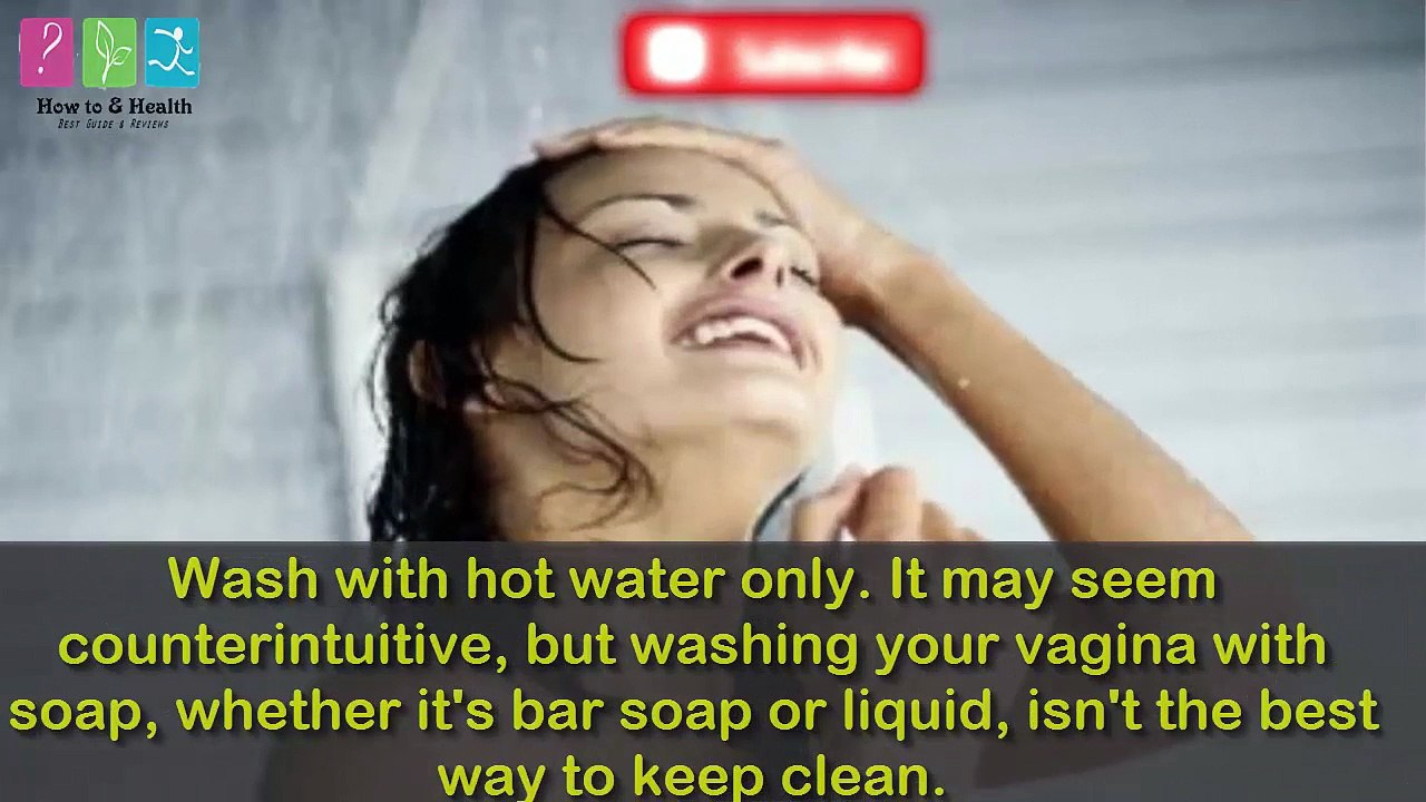 How to Have a Healthy Vagina   Keeping Your Vagina Clean Tip# 1.