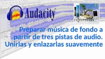 Tutorial de Audacity – Unir canciones en un solo audio con transiciones suaves.
