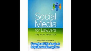 Social Media for Lawyers The Next Frontier