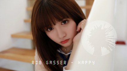 Rob Gasser - Happy| No CopyrightMusic(著作権のない音楽)