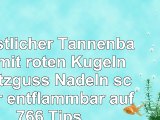 Künstlicher Tannenbaum mit roten Kugeln Spritzguss Nadeln schwer entflammbar auf 766 Tips