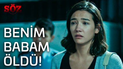 Söz | 18.Bölüm - Benim Babam Öldü!