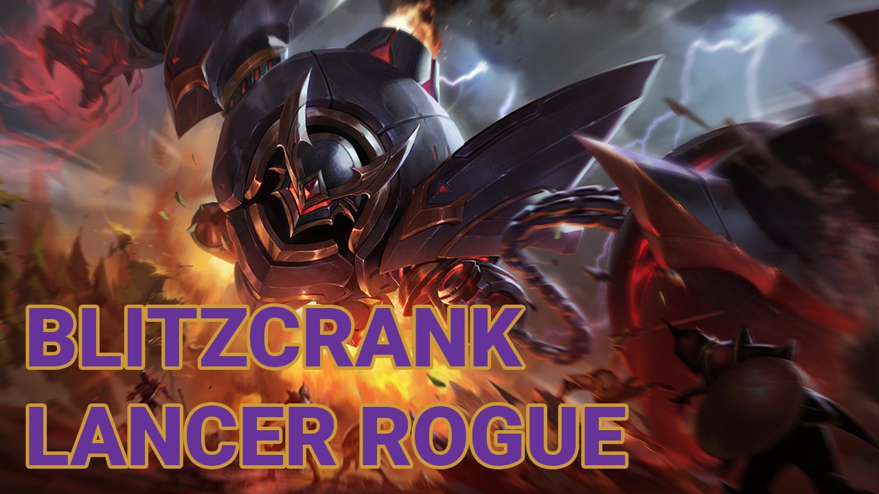 Lancer Rogue Blitzcrank | League of Legends