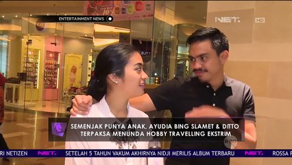 Ayudia dan Dito Tunda Hobi Travelling Ekstrem Semenjak Punya Anak