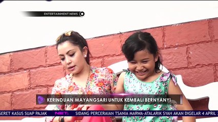 Kerinduan Mayangsari Untuk Kembali Bernyanyi
