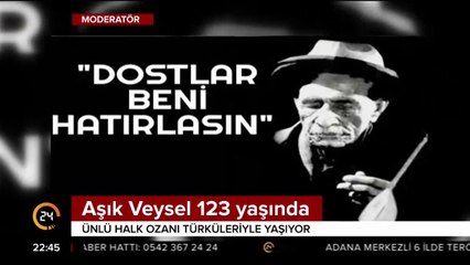 Aşık Veysel 123 yaşında