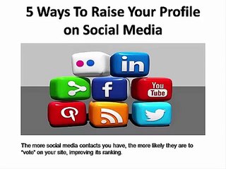 5 Ways to Raise Your Profile on Social Media