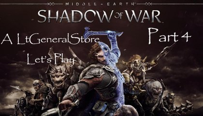 Let's Play Middle-earth: Shadow of War Part 4
