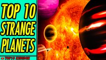 TOP 10 STRANGEST LOOKING PLANETS