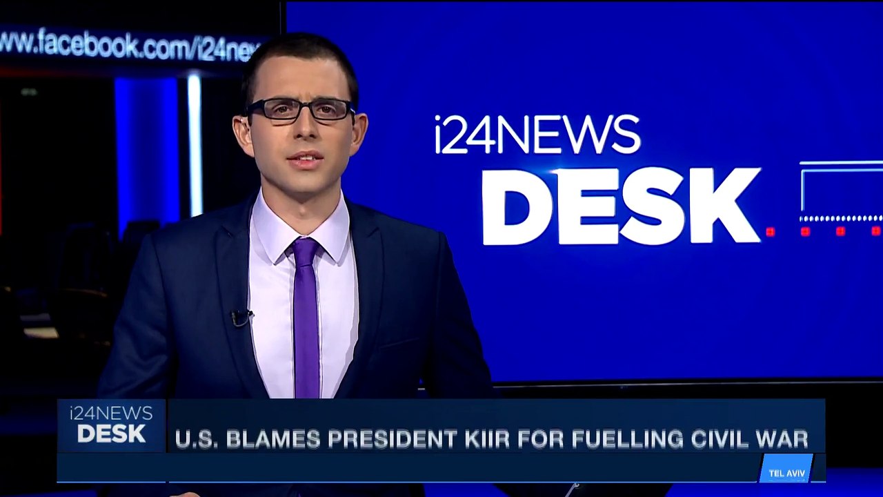 i24NEWS DESK | U.S. blames president Kiir for fuelling civil war | Wednesday, October 25th 2017