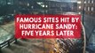 Hurricane Sandy then and now: The destruction caused and five years later