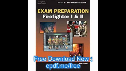 Exam Preparation for Firefighter I & II