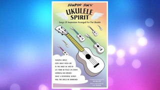 Download PDF JUMPIN' JIM'S UKULELE SPIRIT SONGS OF INSPIRATION FREE