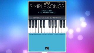 Download PDF More Simple Songs: The Easiest Easy Piano Songs FREE