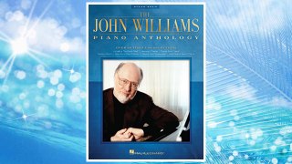 Download PDF The John Williams Piano Anthology FREE