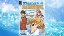 Read Book PDF Mastering Manga with Mark Crilley: 30 drawing lessons from the creator of Akiko FREE