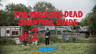 The Walking Dead Survival Guide Lesson 2