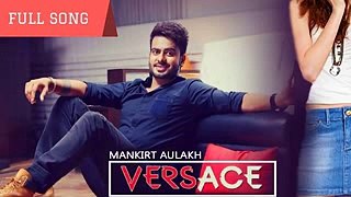 VERSACE (Promo) Mankirt Aulakh - Latest Punjabi Songs 2017