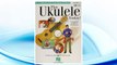 GET PDF Play Ukulele Today!: A Complete Guide to the Basics Level 1 Bk/online audio FREE