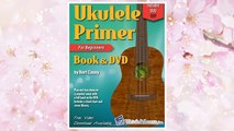 GET PDF Ukulele Primer Book for Beginners with DVD FREE