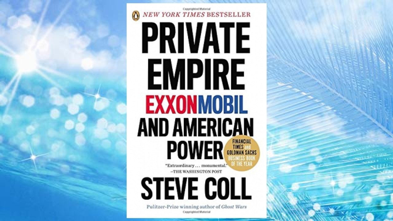 Download PDF Private Empire: ExxonMobil and American Power FREE