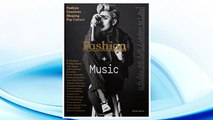 Download PDF Fashion   Music: Fashion Creatives Shaping Pop Culture FREE