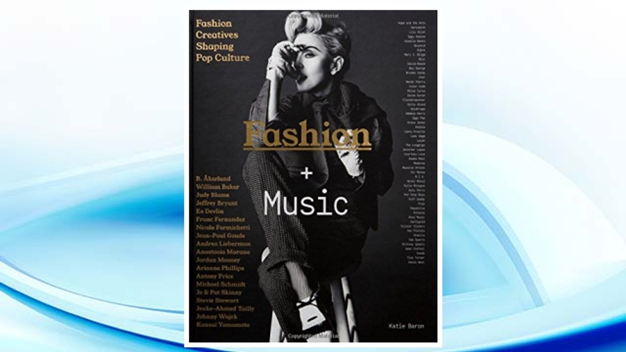 Download PDF Fashion + Music: Fashion Creatives Shaping Pop Culture FREE