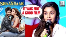 Alia Bhatt's BIGGEST Confession On Her Flop Movie Shaandaar