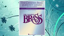 GET PDF The Canadian Brass - 15 Favorite Hymns - French Horn: Easy Arrangements for Brass Quartet, Quintet or Sextet FREE