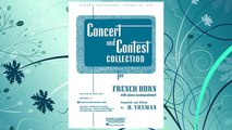 GET PDF Concert and Contest Collection for French Horn: Piano Accompaniment (Rubank Educational Library) FREE