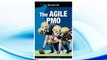 Download PDF The Agile PMO: Leading the Effective, Value Driven, Project Management Office (Business Agile Leadership) (Volume 1) FREE