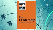 Download PDF HBR's 10 Must Reads on Leadership (with featured article