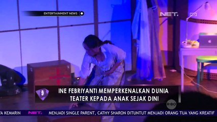 Ine Febriyanti Perkenalkan Dunia Teater Kepada Sang Anak