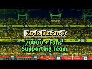 Kerala Blasters FC Foot Ball Club Crowd