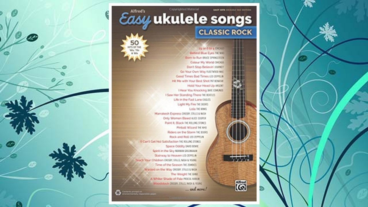 Download PDF Alfred's Easy Ukulele Songs -- Classic Rock: 50 Hits of the '60s, '70s & '80s FREE