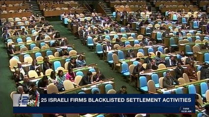 i24NEWS DESK | 25 Israeli firms blacklisted settlement activities | Thursday, October 26th 2017